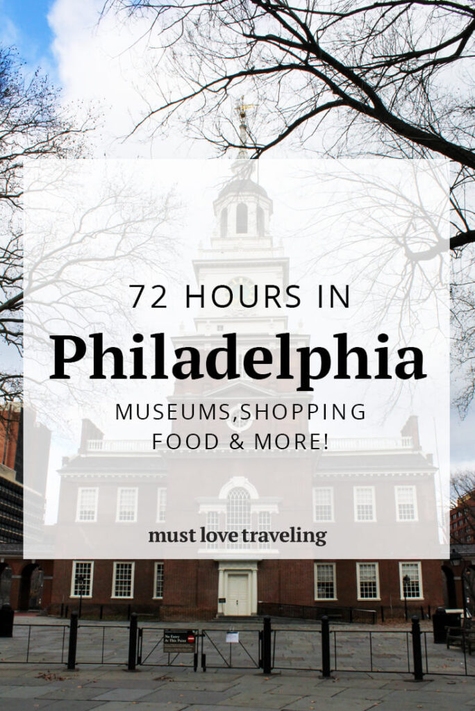 72 hours in Philadelphia