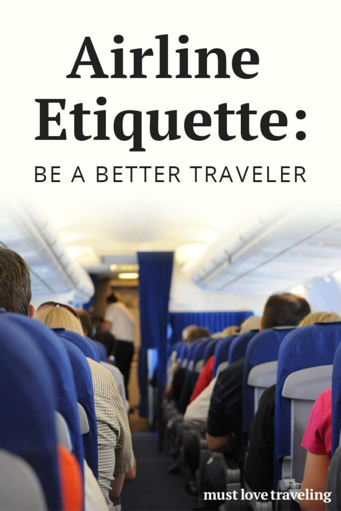 Airline Etiquette: Be A Better Traveler