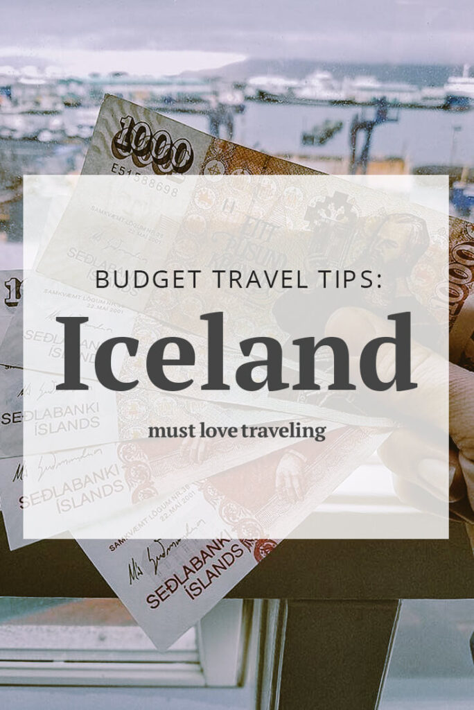 Budget Travel Tips: Iceland