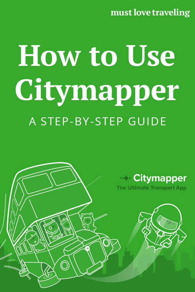 How to use the Citymapper App