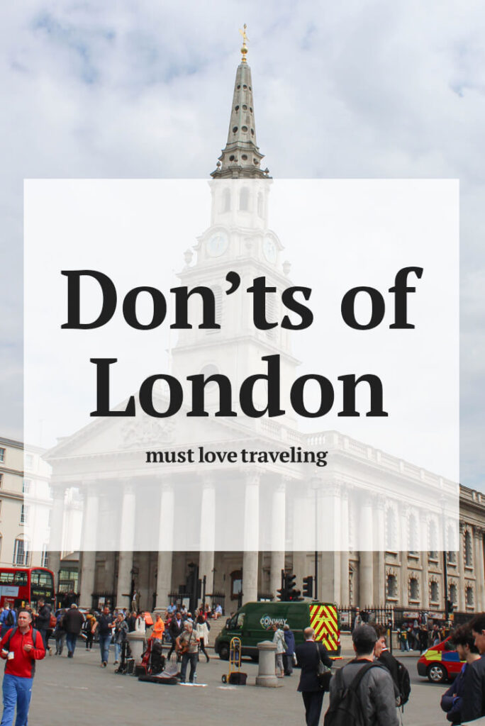 Don'ts of London