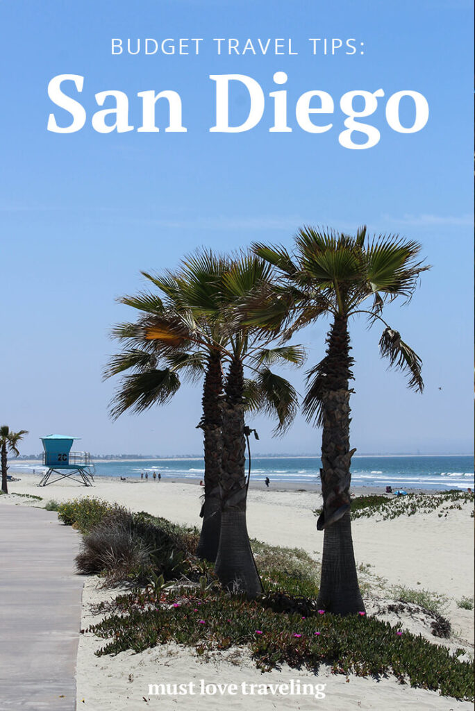 Budget Travel Tips: San Diego