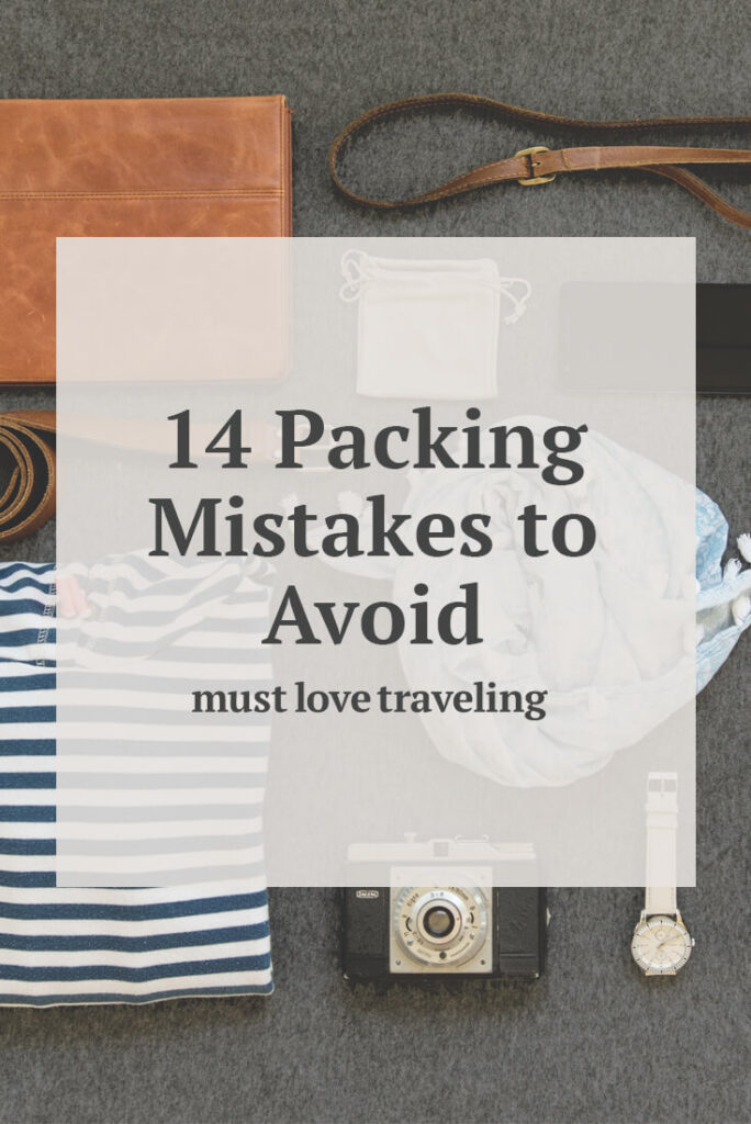 14 Packing Mistakes to Avoid