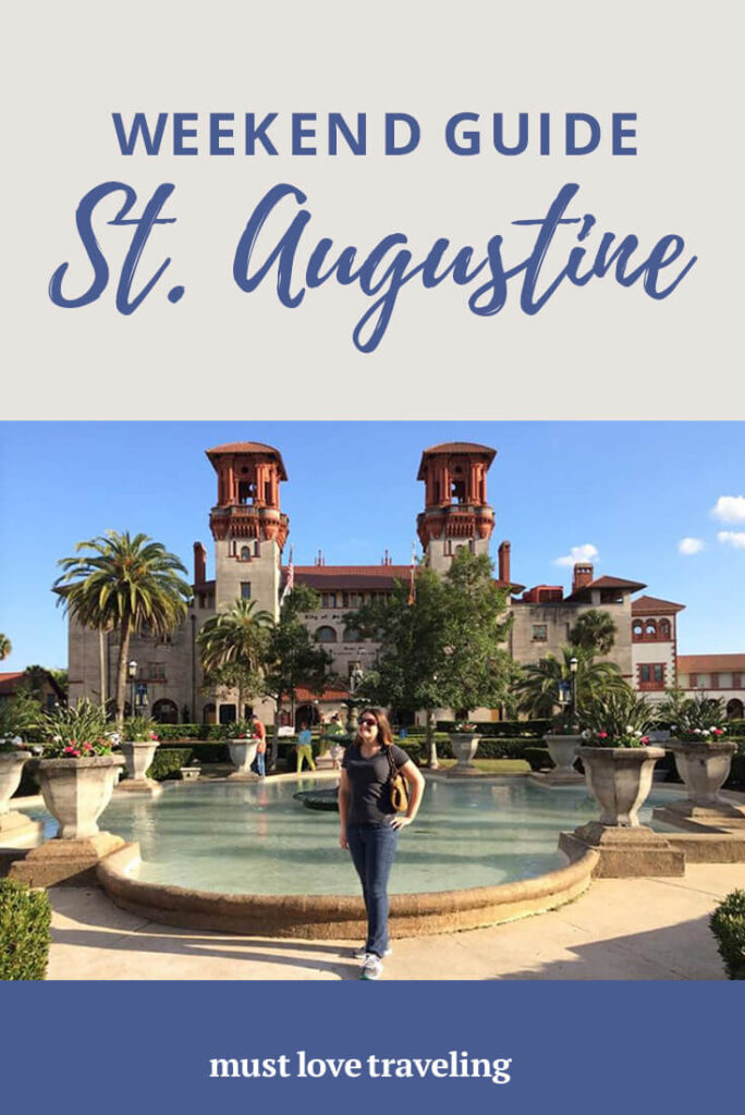 A weekend guide to St. Augustine, Florida