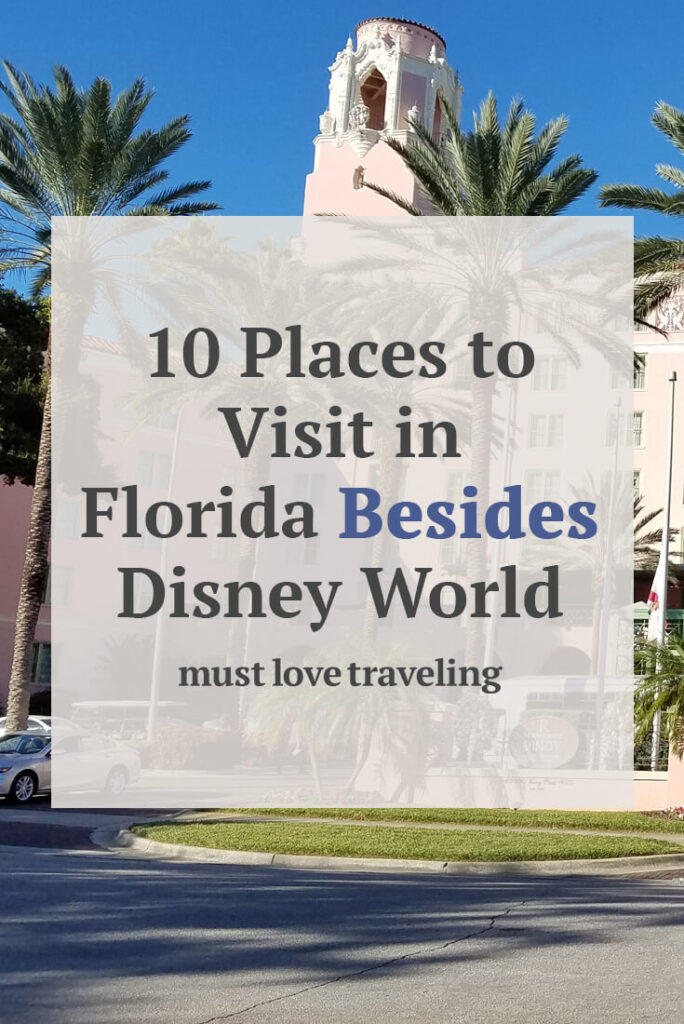 10 Places to Visit In Florida that Aren't Disney World