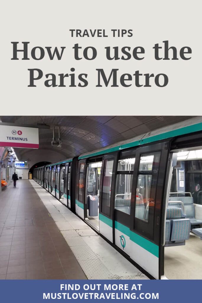 How to Use the Paris Metro Must Love Traveling