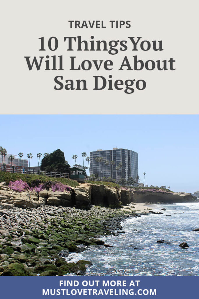 10 Things You Will Love About San Diego