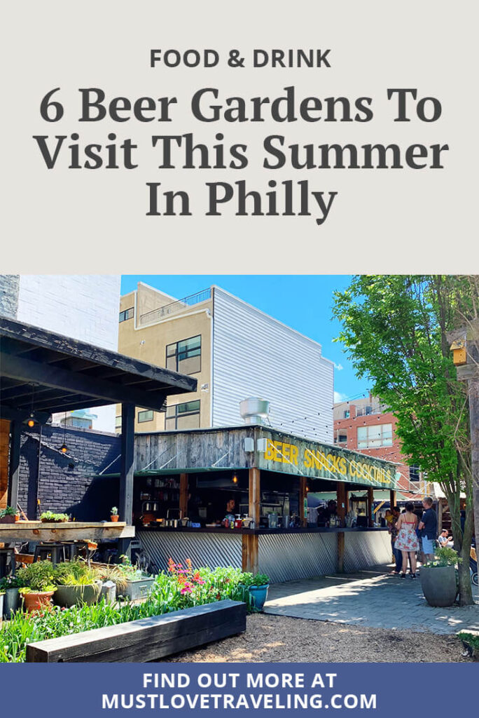 6 Beer Gardens to Visit This Summer in Philly