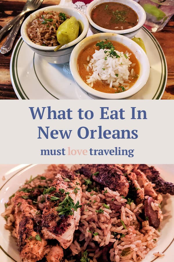 What We Ate in New Orleans | Must Love Traveling