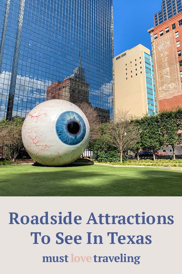 Roadside Attractions to See in Texas