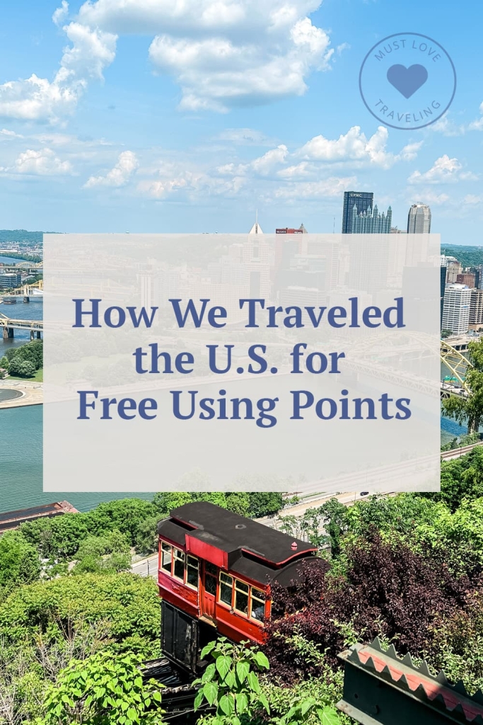 How we traveled the US for free using points